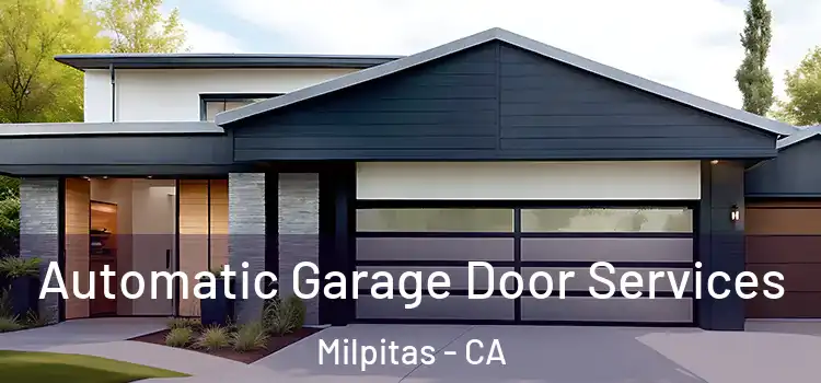  Automatic Garage Door Services Milpitas - CA
