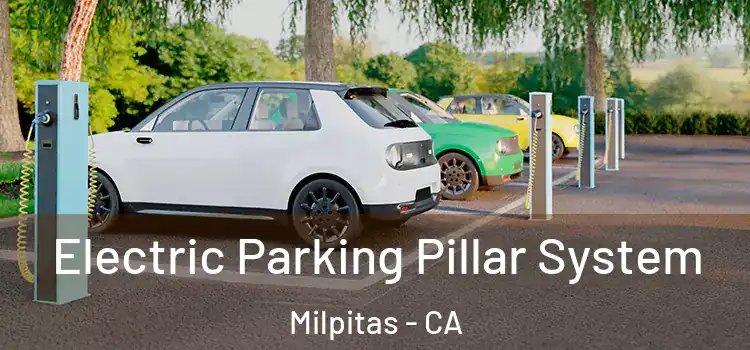 Electric Parking Pillar System Milpitas - CA