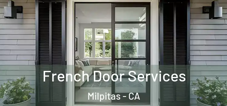 French Door Services Milpitas - CA