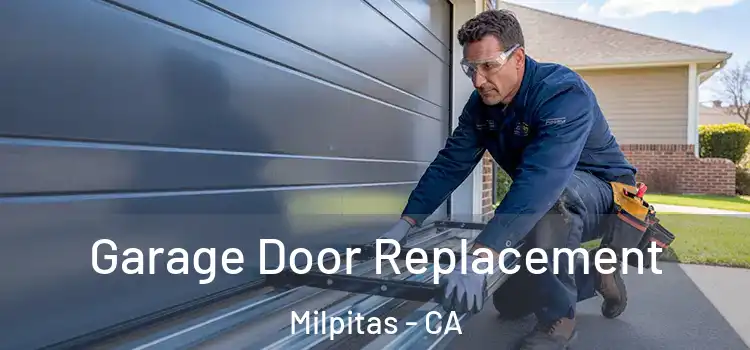  Garage Door Replacement Milpitas - CA