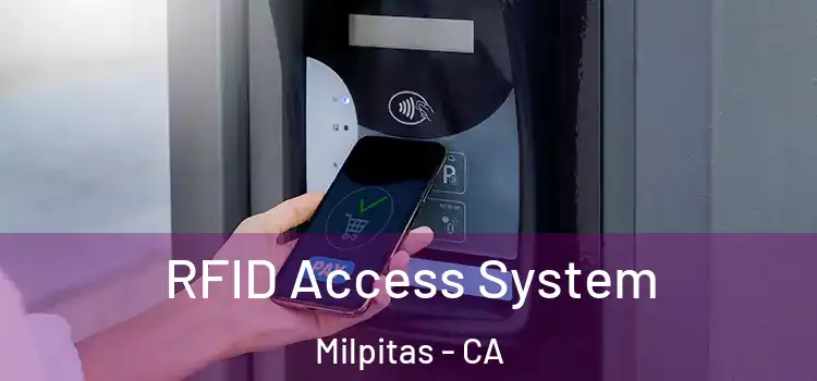  RFID Access System Milpitas - CA