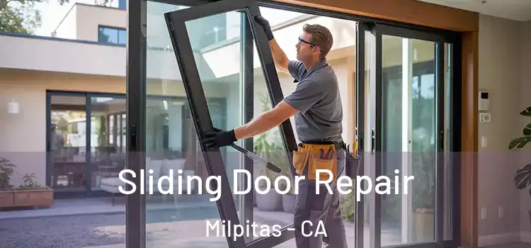  Sliding Door Repair Milpitas - CA