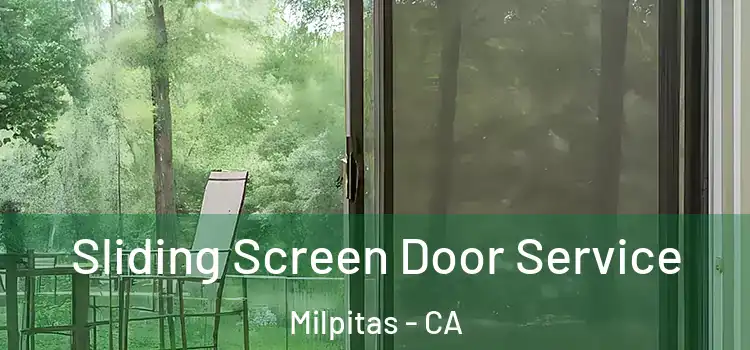Sliding Screen Door Service Milpitas - CA